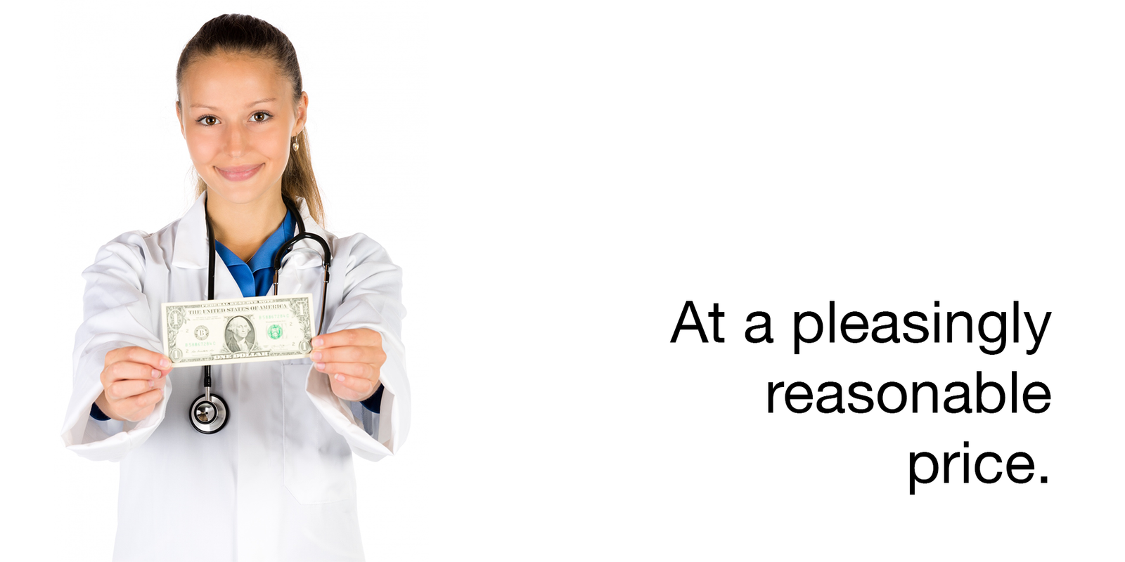 At a pleasingly reasonable price.